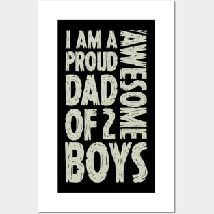 Im A Proud Dad Of 2 Awesome Boys Dad Gift Posters and Art
